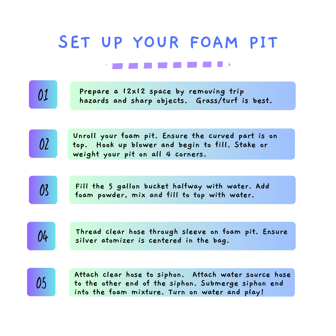 Set-up your foam pit for the best foam experience